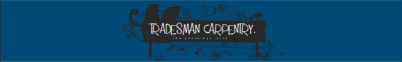 tradesman carpentry